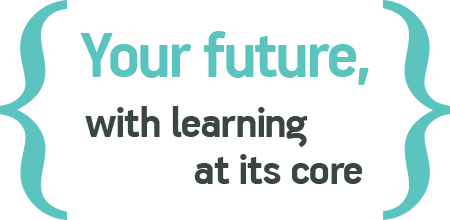 Your future, with learning at it's core