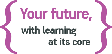 Your future, with learning at its core